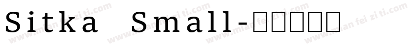 Sitka Small字体转换